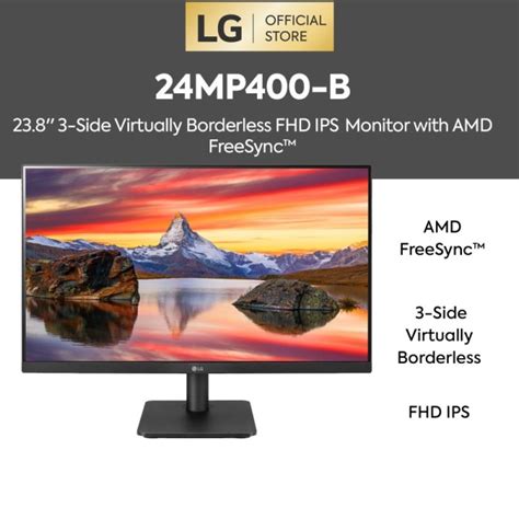 LG 24MP400 Essential 24" FHD IPS Monitor 60Hz with FreeSync; 1920x1080, 1000:1; 5ms; 1x D-Sub; 1x HDMI; 75x 75mm wall mountable; tilt; AMD FreeSync; 3 year carry in warranty